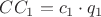 $CC_1=c_1\cdot q_1$