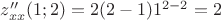 $z_{xx}''(1;2)=2(2-1)1^{2-2}=2$