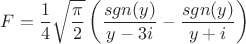 $$F=\frac{1}{4}\sqrt{\frac{\pi}{2}}\left(\frac{sgn (y)}{y-3i}-\frac{sgn(y)}{y+i}\right)$$