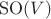 $\mathrm{SO}(V)$