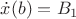 $\dot{x}(b)=B_1$