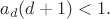 $a_d(d+1)<1.$