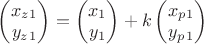 $\left( \begin{matrix} x_z_1 \\ y_z_1 \end{matrix} \right) = \left( \begin{matrix} x_1 \\ y_1 \end{matrix} \right) + k \left( \begin{matrix} x_p_1 \\ y_p_1 \end{matrix} \right)$ $\left( \begin{matrix} x_z_1 \\ y_z_1 \end{matrix} \right) = \left( \begin{matrix} x_1 \\ y_1 \end{matrix} \right) + k \left( \begin{matrix} x_p_1 \\ y_p_1 \end{matrix} \right)$