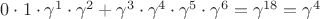 ${0}\cdot {1} \cdot \gamma^{1} \cdot \gamma^{2} + \gamma^{3}\cdot \gamma^{4} \cdot \gamma^{5} \cdot \gamma^{6}= \gamma^{18}= \gamma^{4}$
