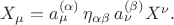 $X_{\mu}=a^{(\alpha)}_{\mu}\,\eta_{\alpha \beta}\, a^{(\beta)}_{\nu}X^{\nu}}.$
