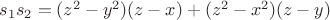 $ s_1s_2 = (z^2 - y^2)(z - x) + (z^2 - x^2)(z - y)$