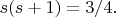 $s(s+1)=3/4.$