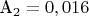 A_2=0,016