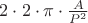 $2\cdot2\cdot\pi\cdot\frac{A}{P^2}$