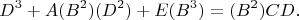 $$D^3+A(B^2)(D^2)+E(B^3)=(B^2)CD.$$