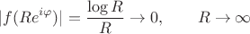 $$
|f(Re^{i\varphi})| = \frac{\log R}{R} \to 0, \qquad R\to\infty
$$