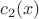 $c_2(x)$