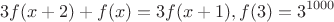 $$3f(x+2) + f(x)=3f(x+1), f(3)=3^{1000}$$