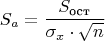 $$S_a=\frac {S_\text{ост}} {\sigma_x \cdot \sqrt{n}}$$