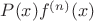 $P(x)f^{(n)}(x)$ $P(x)f^{(n)}(x)$