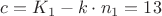 $c=K_1-k\cdot n_1=13$