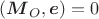$(\boldsymbol M_O,\boldsymbol e)=0$