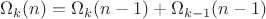 $\Omega_k(n)=\Omega_k(n-1)+\Omega_{k-1}(n-1)$