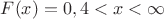 $F(x)=0, 4<x<\infty