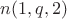 $n(1, q, 2)$
