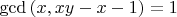 $\gcd{(x,xy-x-1)}=1$
