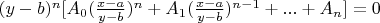 $(y-b)^n[A_0(\frac{x-a}{y-b})^n+A_1(\frac{x-a}{y-b})^{n-1}+...+A_n]=0$