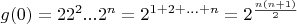 $g(0)=2 2^2...2^n=2^{1+2+...+n}=2^{\frac {n(n+1)}2}$