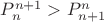 $P_{n}^{n+1}>P_{n+1}^{n}$