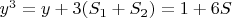 $y^3=y+3(S_1+S_2)=1+6S$