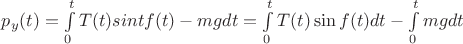 $p_y (t) = \int\limits_{0}^{t} T(t)sint f(t) - mg dt = \int\limits_{0}^{t}T(t)\sin f(t)dt - \int\limits_{0}^{t} mgdt$