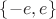 $\{-e, e\}$
