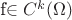 f\in C^k(\Omega)