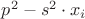 $p^2-s^2\cdot x_i$