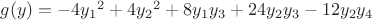 $g(y)=-4{y_1}^2+4{y_2}^2+8y_1y_3+24y_2y_3-12y_2y_4 $