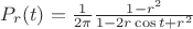 $P_r(t)=\frac {1}{2\pi}\frac{1-r^2}{1-2r\cos t +r^2}$