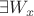 $\[
\exists W_x 
\]$