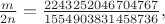 $\frac{m}{2n}=\frac{2243252046704767}{1554903831458736},$
