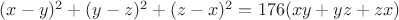 $(x-y)^2+(y-z)^2+(z-x)^2=176(xy+yz+zx)$