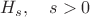 $H_s,\quad s>0$