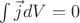 $\int \vec{j} dV = 0$