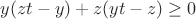 $y(zt-y)+z(yt-z) \ge 0$