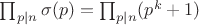 $\prod_{p|n}\sigma(p)=\prod_{p|n}(p^k+1)$
