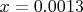 $x=0.0013$