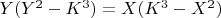 $Y(Y^2-K^3)=X(K^3-X^2)$