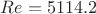 $Re = 5114.2$