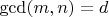 $\gcd(m,n)=d$