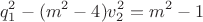 $$q_1^2-(m^2-4)v_2^2=m^2-1$$