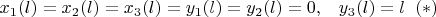 $$x_1(l) = x_2(l)=x_3(l)=y_1(l)=y_2(l)=0,\;\;\; y_3(l)=l\;\;(*)$$