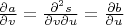 $\frac{\partial a}{\partial v}=\frac{\partial^2 s}{\partial v\partial u}=\frac{\partial b}{\partial u}
$