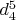 $d_4^5$